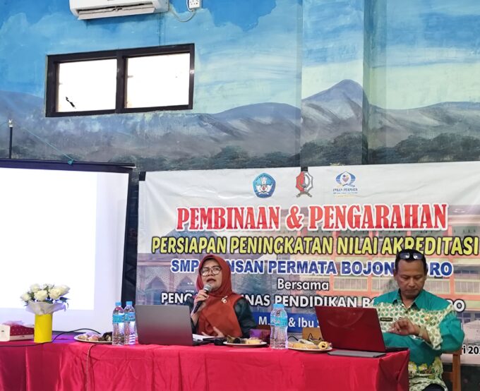 Pembinaan dan Pengarahan Persiapan Peningkatan Nilai Akreditasi SMP IT Insan Permata Bojonegoro